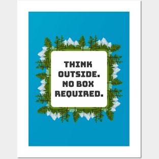 Think outside. No box required Posters and Art